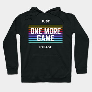 One More Game Hoodie